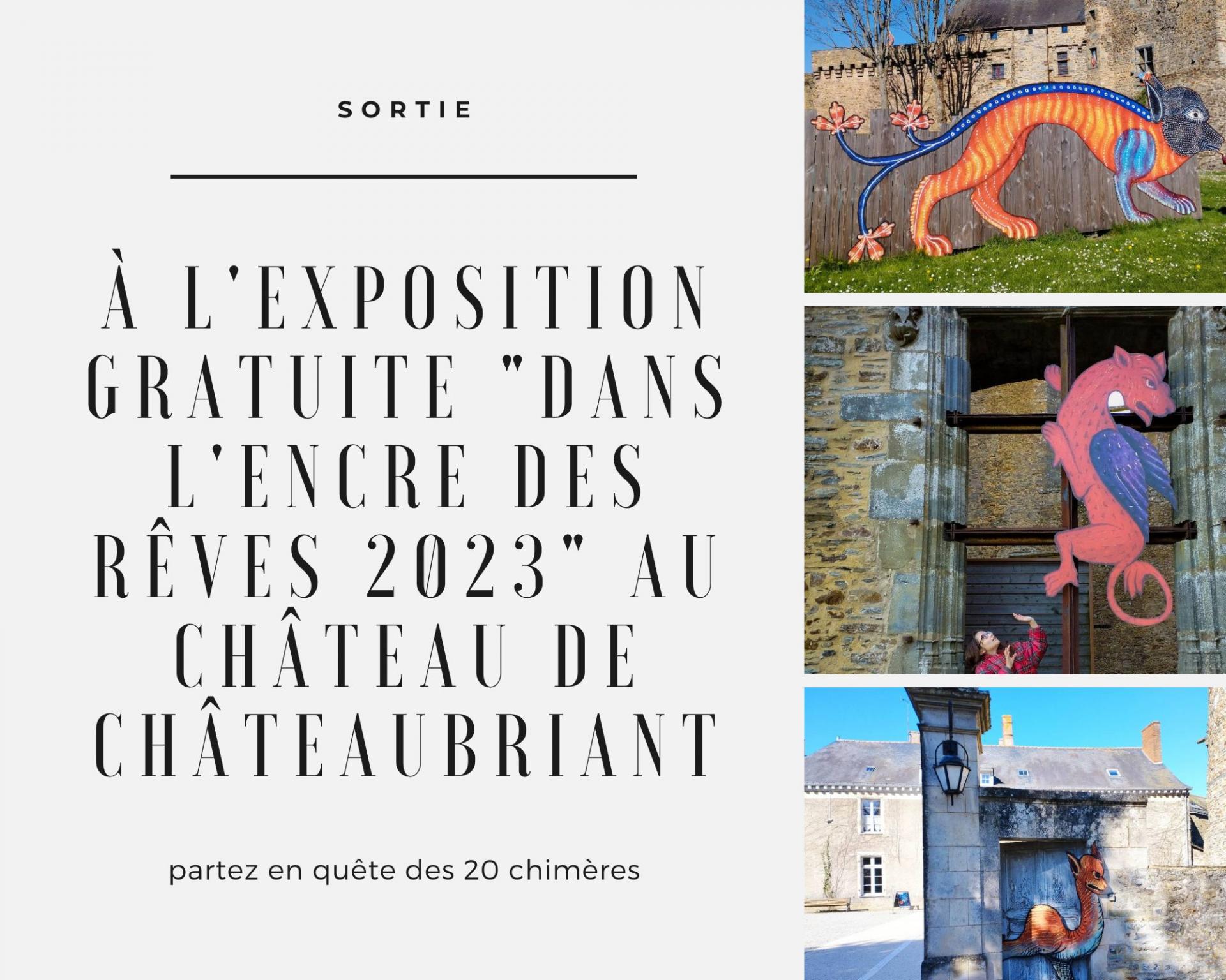 A l exposition gratuite dans l encre des reves 2023 au chateau de chateaubriant