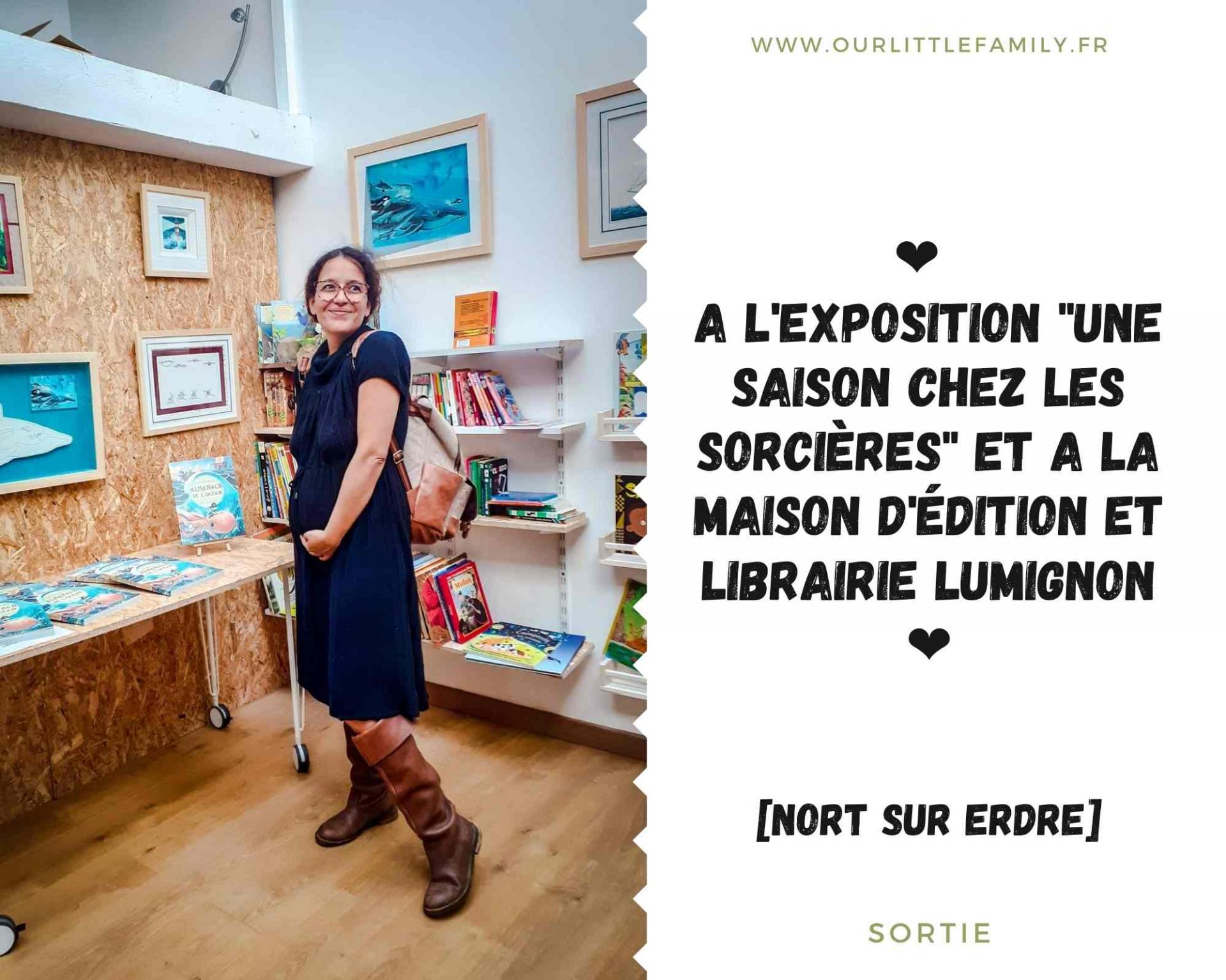 A l exposition une saison chez les sorcieres et a la maison d edition et librairie lumignon