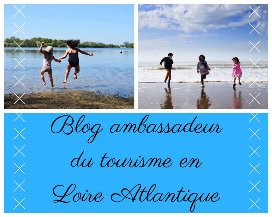 Blog ambassadeurde tourisme en loire atlantique