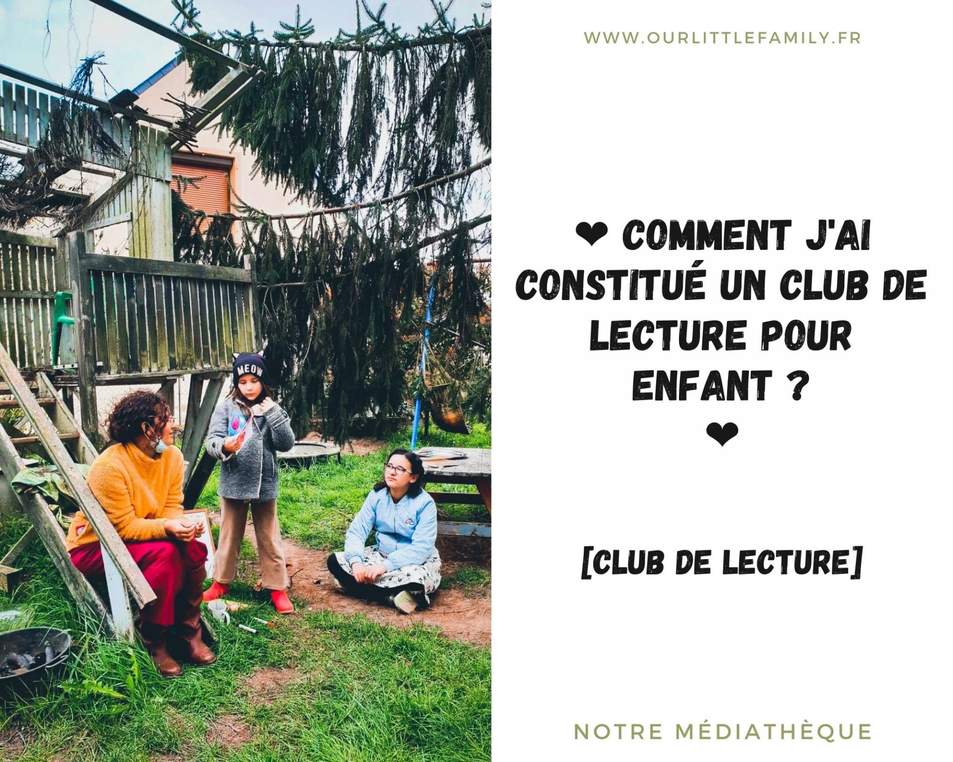 Comment j ai constitue un club de lecture pour enfant