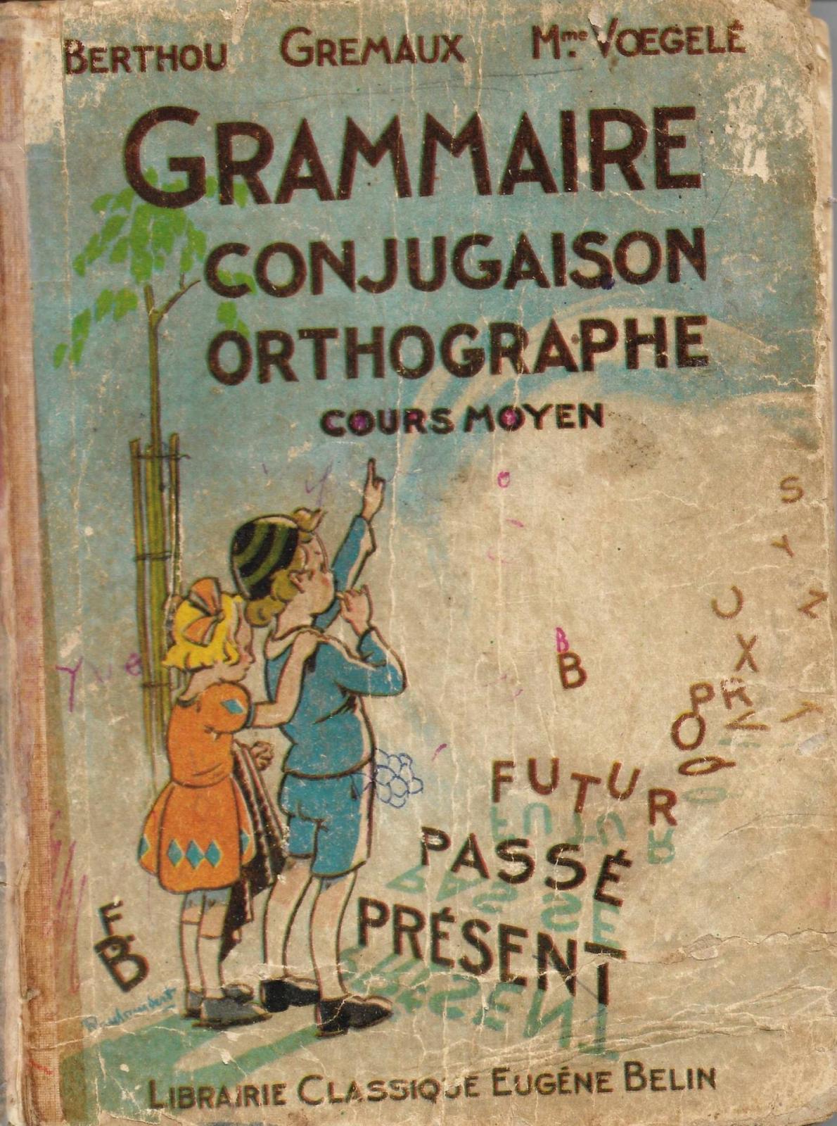 Grammaire conjugaison orthographe cours moyen belin