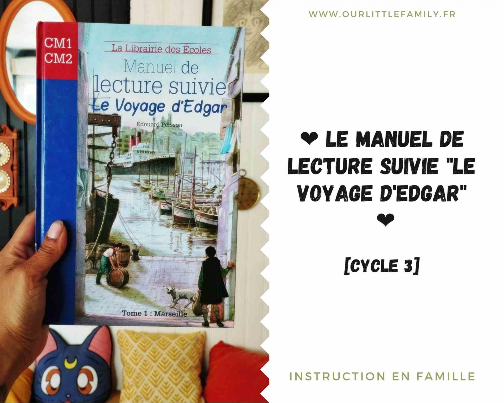 Le manuel de lecture suivie le voyage d edgar