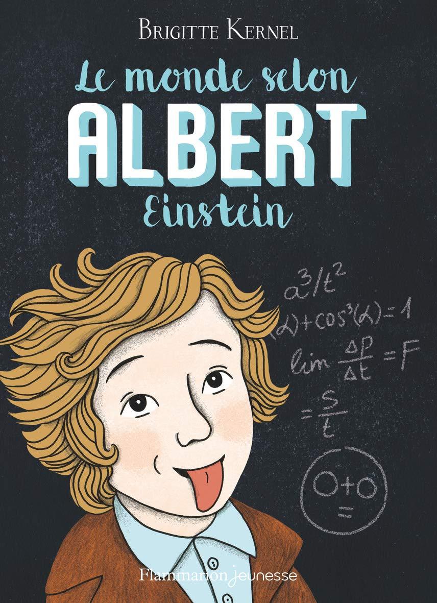 Le monde selon albert einstein