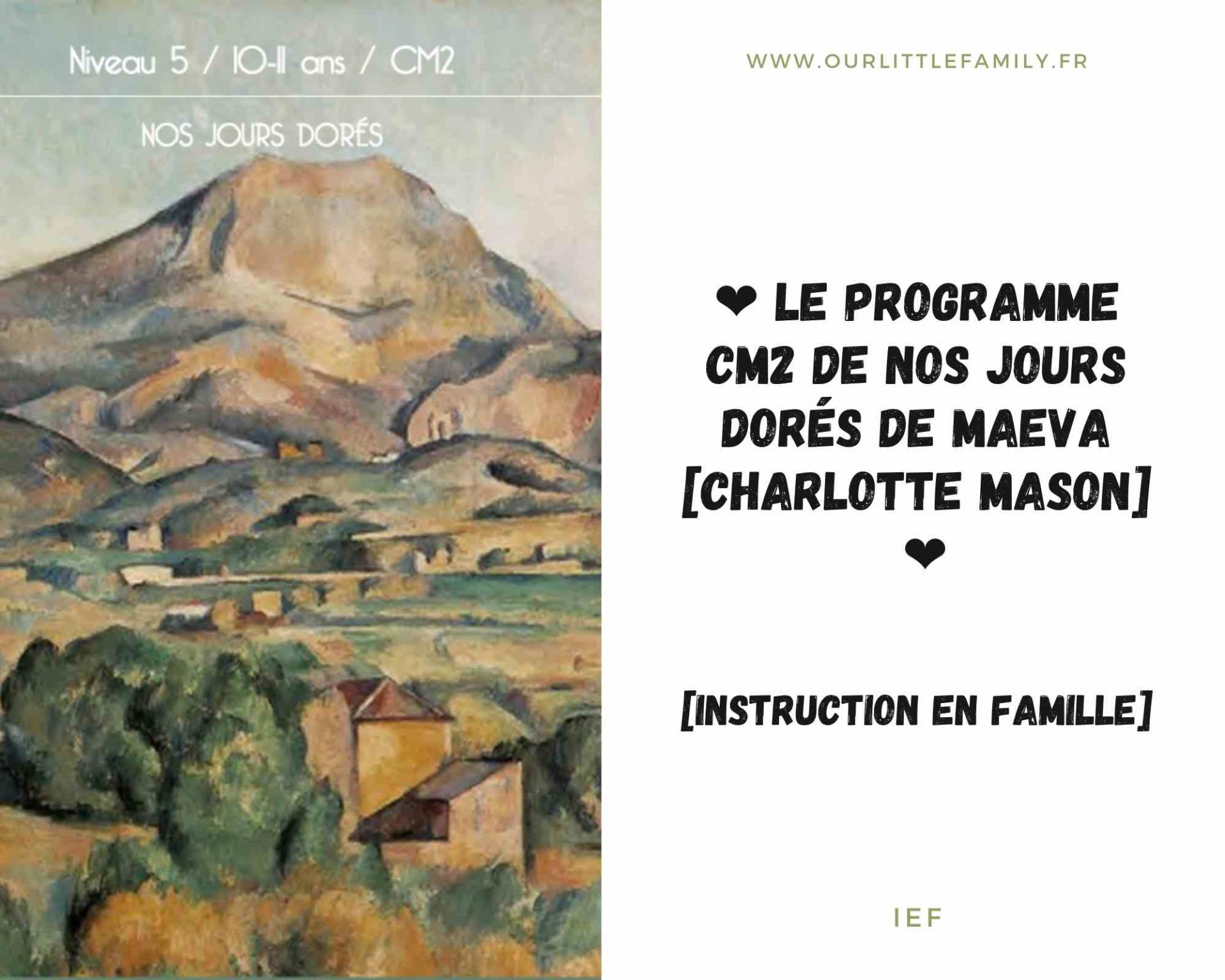 Le programme cm2 de nos jours dores de maeva charlotte mason