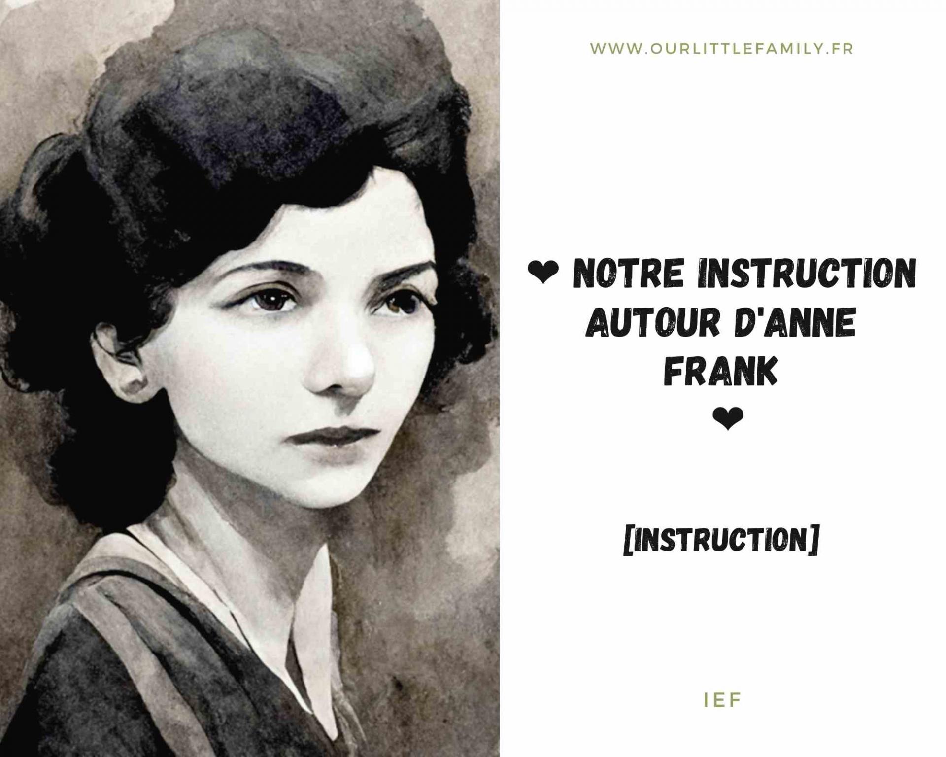 Notre instruction autour d anne frank