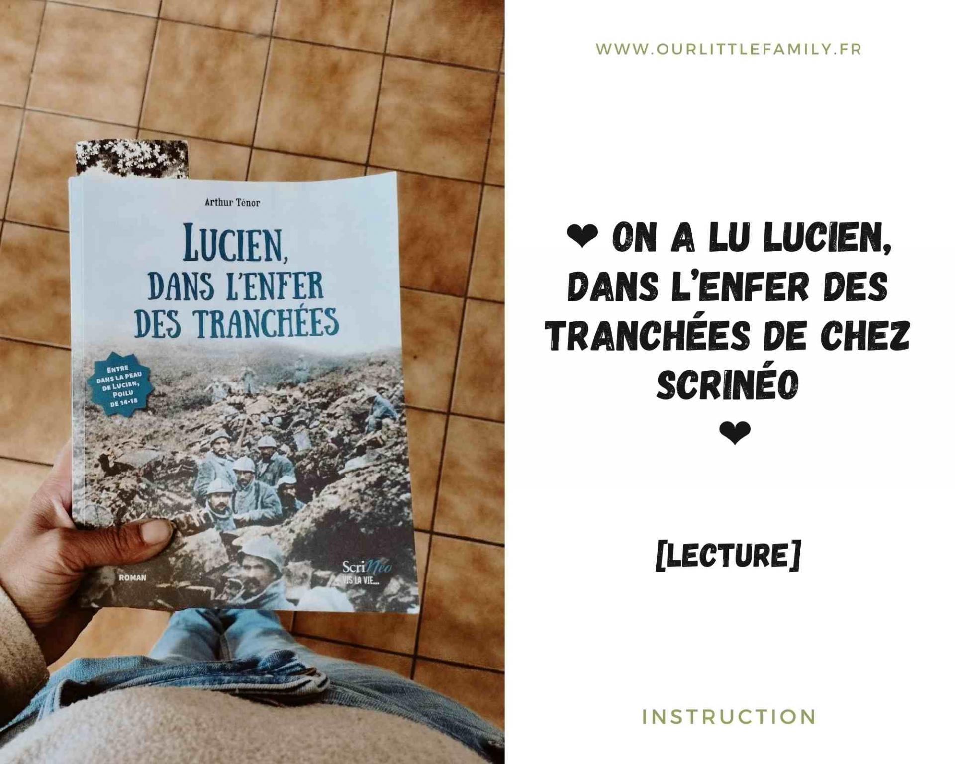 On a lu lucien dans l enfer des tranchees de chez scrineo